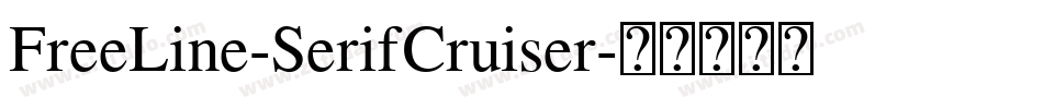 FreeLine-SerifCruiser字体转换