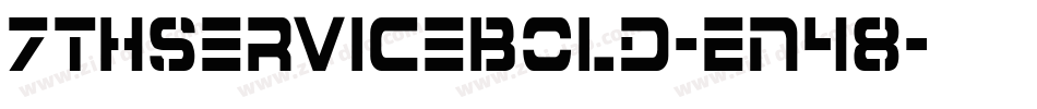 7ThServiceBold-En48字体转换