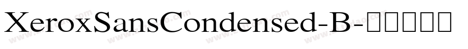 XeroxSansCondensed-B字体转换