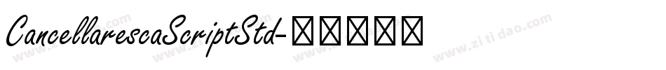 CancellarescaScriptStd字体转换