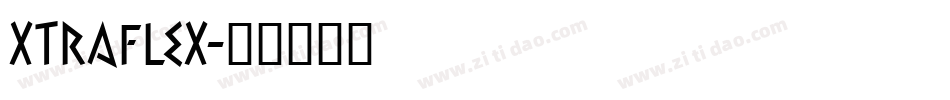 XTRAFLEX字体转换