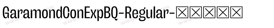 GaramondConExpBQ-Regular字体转换