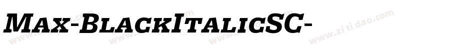 Max-BlackItalicSC字体转换