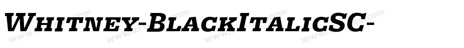 Whitney-BlackItalicSC字体转换