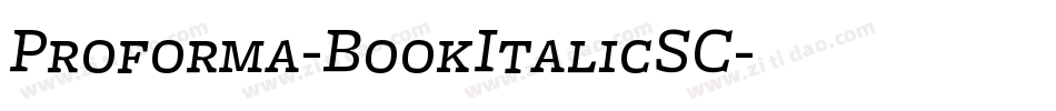 Proforma-BookItalicSC字体转换