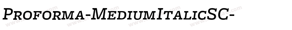 Proforma-MediumItalicSC字体转换