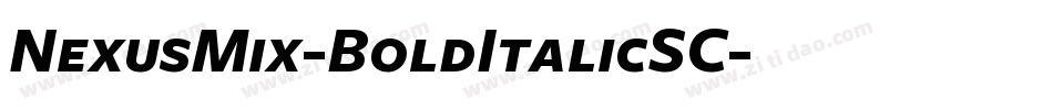 NexusMix-BoldItalicSC字体转换
