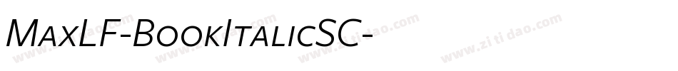 MaxLF-BookItalicSC字体转换