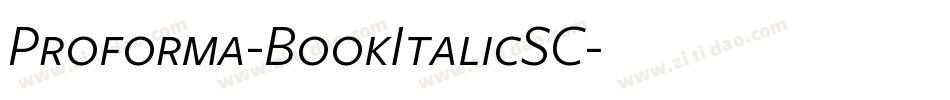 Proforma-BookItalicSC字体转换