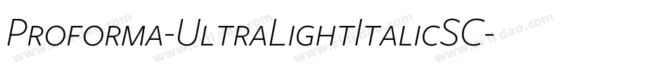 Proforma-UltraLightItalicSC字体转换