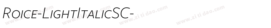 Roice-LightItalicSC字体转换
