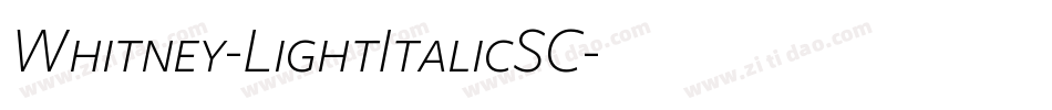 Whitney-LightItalicSC字体转换