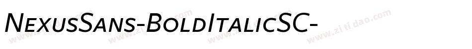 NexusSans-BoldItalicSC字体转换