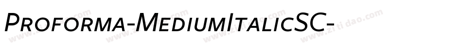 Proforma-MediumItalicSC字体转换
