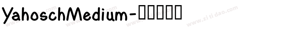 YahoschMedium字体转换