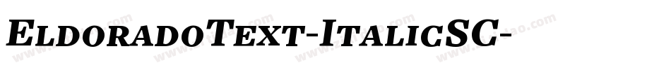 EldoradoText-ItalicSC字体转换