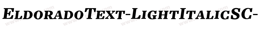 EldoradoText-LightItalicSC字体转换