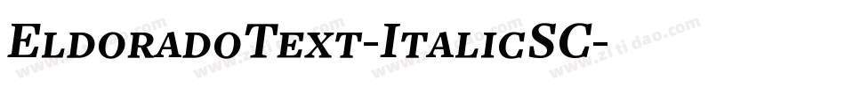 EldoradoText-ItalicSC字体转换