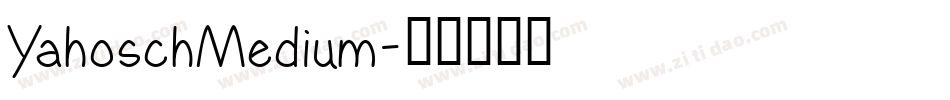 YahoschMedium字体转换