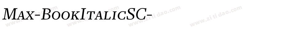 Max-BookItalicSC字体转换
