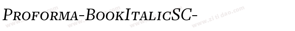 Proforma-BookItalicSC字体转换