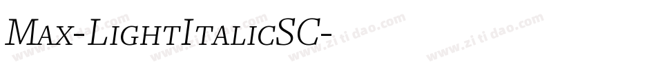 Max-LightItalicSC字体转换