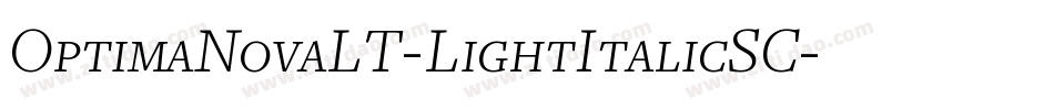 OptimaNovaLT-LightItalicSC字体转换