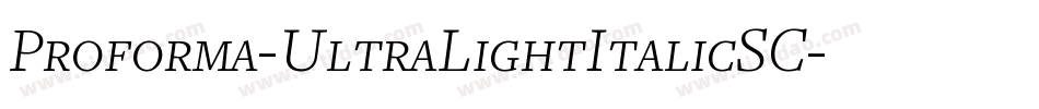 Proforma-UltraLightItalicSC字体转换
