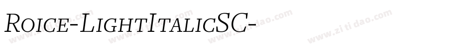 Roice-LightItalicSC字体转换