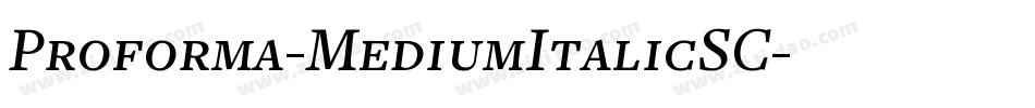 Proforma-MediumItalicSC字体转换