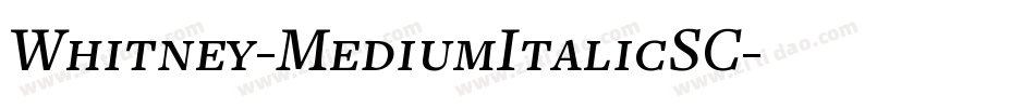 Whitney-MediumItalicSC字体转换