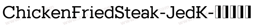 ChickenFriedSteak-JedK字体转换