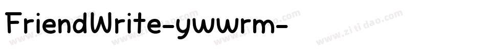 FriendWrite-ywwrm字体转换