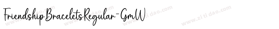 FriendshipBraceletsRegular-GmWa字体转换 FriendshipBraceletsRegular-GmWa字体转换