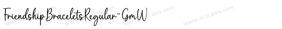 FriendshipBraceletsRegular-GmWa字体转换 FriendshipBraceletsRegular-GmWa字体转换