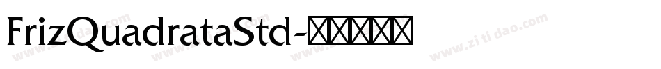 FrizQuadrataStd字体转换