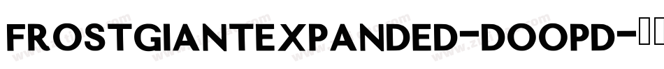 FrostGiantExpanded-DOOpD字体转换
