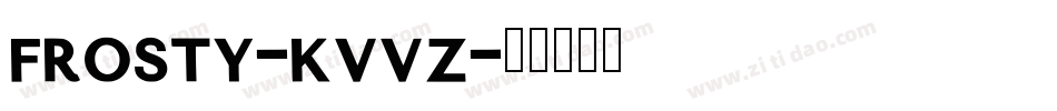 Frosty-KVvZ字体转换