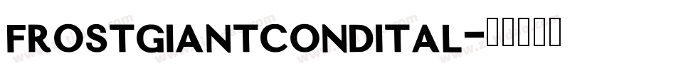 frostgiantcondital字体转换