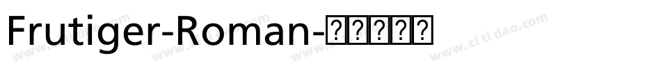 Frutiger-Roman字体转换