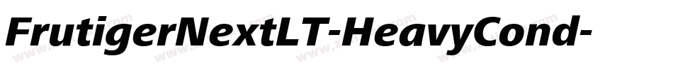 FrutigerNextLT-HeavyCond字体转换