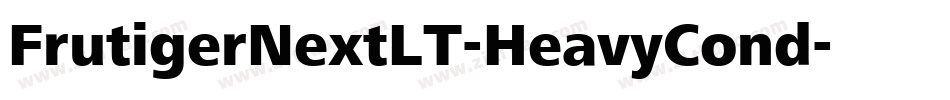 FrutigerNextLT-HeavyCond字体转换