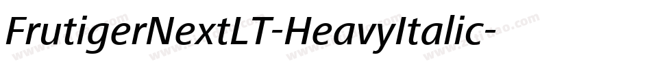 FrutigerNextLT-HeavyItalic字体转换