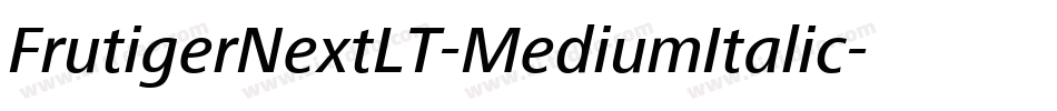 FrutigerNextLT-MediumItalic字体转换