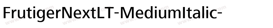 FrutigerNextLT-MediumItalic字体转换
