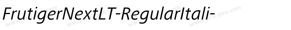 FrutigerNextLT-RegularItali字体转换