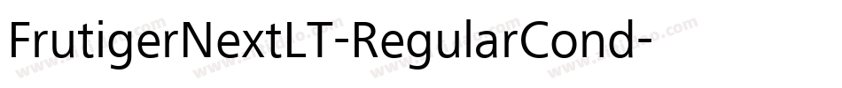 FrutigerNextLT-RegularCond字体转换