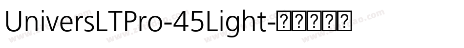 UniversLTPro-45Light字体转换