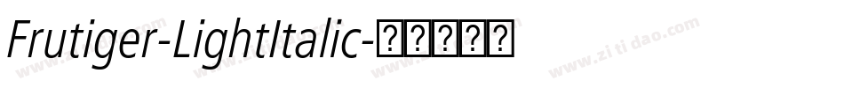 Frutiger-LightItalic字体转换