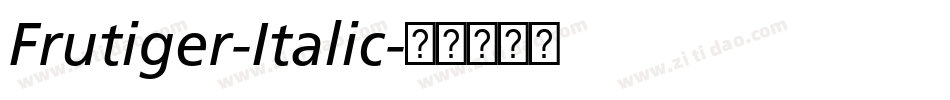 Frutiger-Italic字体转换